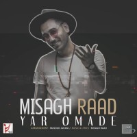 Misagh Raad - Yar Oomade