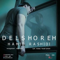 Hamid Rashidi - Delshooreh