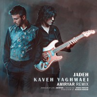 Kaveh Yaghmaei - Jadeh ( Amir Yar Remix )