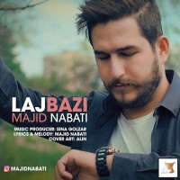Majid Nabati - Lajbazi