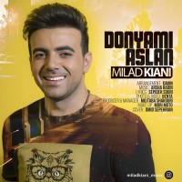 Milad Kiani - Donyami Aslan