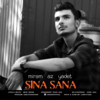 Sina Sana - Miram Az Yadet