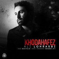 Ali Lohrasbi - Khodahafez