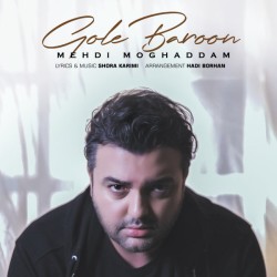 Mehdi Moghaddam - Gole Baroon