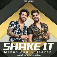 Mahan Zed & Heaven - Shake It