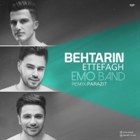 EMO Band - Behtarin Ettefagh ( Parazit Remix)