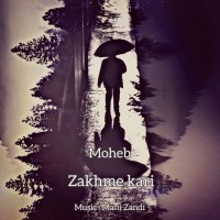 Moheb - Zakhme Kari