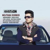 Mojtaba Dorbidi - Khatoon