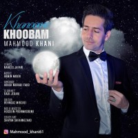 Mahmood Khani - Khanoome Khoobam