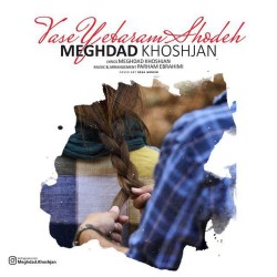 Meghdad Khoshjan - Vase Ye Baram Shode