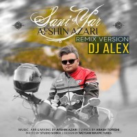 Afshin Azari - Sani Yar ( Dj Alex Remix )