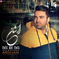 Arshan - Del Be Del