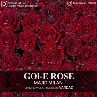 Majid Milan - Gole Rose