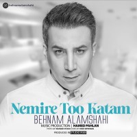 Behnam Alamshahi - Nemire Too Katam