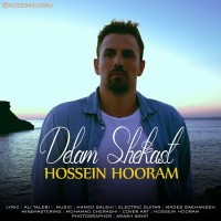 Hossein Hooram - Delam Shekast