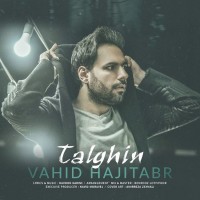 Vahid Hajitabar - Talghin