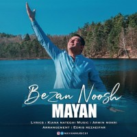 Mayan - Bezan Noosh