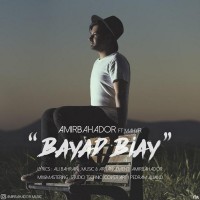 Amirbahador - Bayad Biay