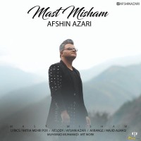 Afshin Azari - Mast Misham