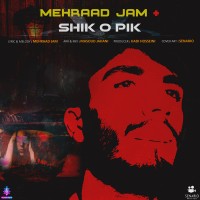 Mehraad Jam - Shiko Pik