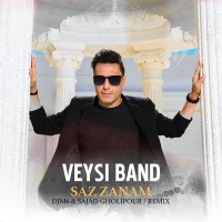 Veysi Band - Saz Zanam ( DJM6 & Sajjad Gholipour Remix )