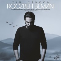 Roozbeh Bemani - Yani Tamoom