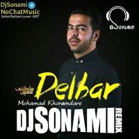 Mohamad Khoramdare - Delbar ( Dj Sonami Remix )