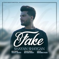 Shayan Shaygan - Fake