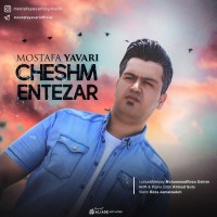 Mostafa Yavari - Cheshm Entezar