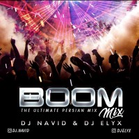 Dj Navid Ft Dj Elyx - Boom Mix