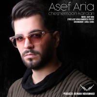 Asef Aria - Cheshemoon Kardan