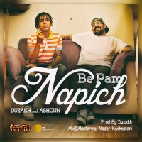 Duzakh & Ashgun - Be Pam Napich