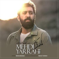 Mehdi Yarrahi - Tolou Mikonam