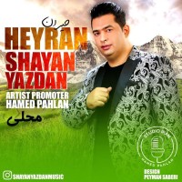 Shayan Yazdan - Heyran
