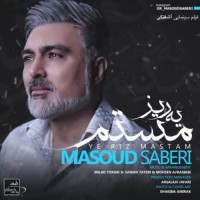 Masoud Saberi - Yeriz Mastam