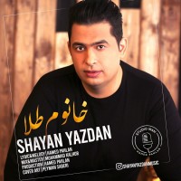 Shayan Yazdan - Khanoom Tala