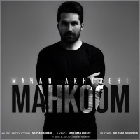 Mahan Akhlaghi - Mahkoom
