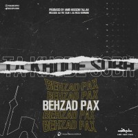 Behzad Pax - Ta Khode Sobh