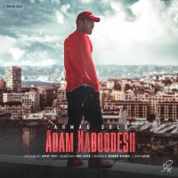 Ahmad Solo - Adam Naboodesh