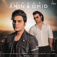 Amin & Omid - Shahr