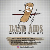 Mehrdad Kholghi - Band Aids