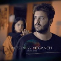 Mostafa Yeganeh - Shab Shod