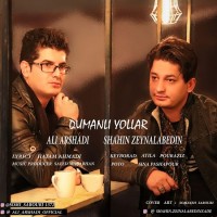 Ali Arshadi & Shahim Zeynalabedin - Dumanli Yollar