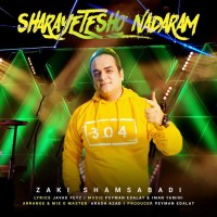 Zaki Shams Abadi - Sharayetesho Nadaram