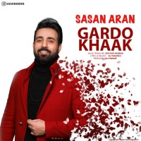 Sasan Aran - Gardo Khaak