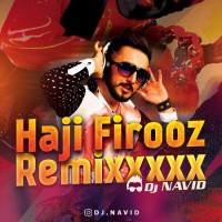 Dj Navid - Haji Firooz ( Remix )