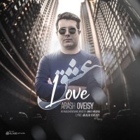 Arash Oveisy - Love