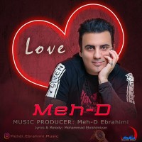 Meh-D Ebrahimi - Love
