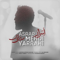 Mehdi Yarrahi - Asrar