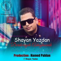 Shayan Yazdan - Dor Doraye Asheghooneh